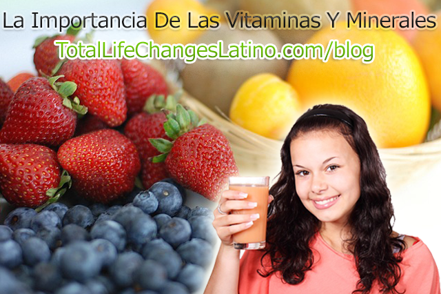 La Importancia De Las Vitaminas Y Minerales